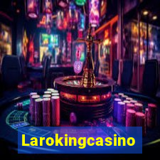 Larokingcasino