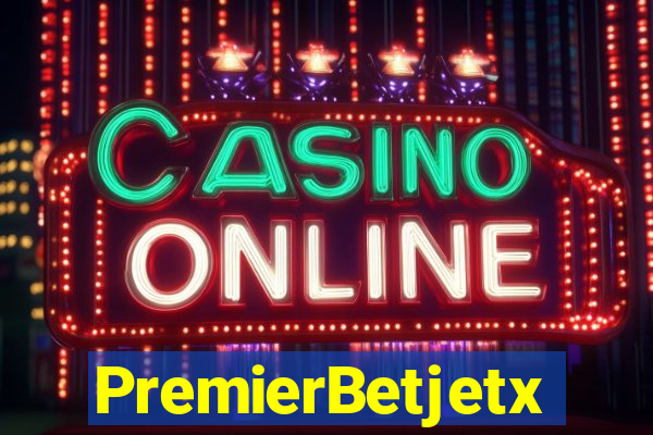 PremierBetjetx