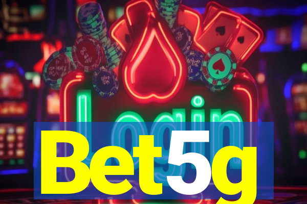 Bet5g