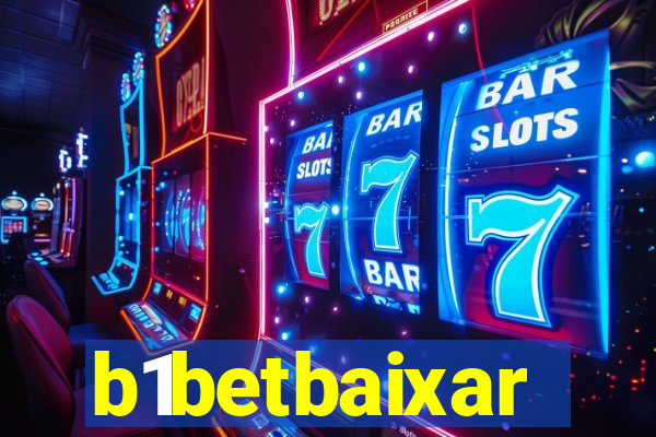 b1betbaixar