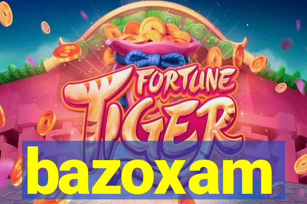 bazoxam