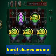 karol chaves erome