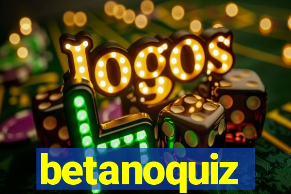 betanoquiz