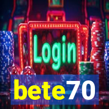 bete70