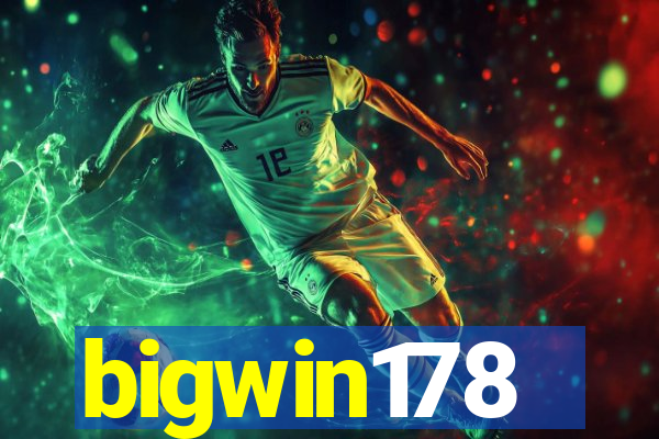 bigwin178