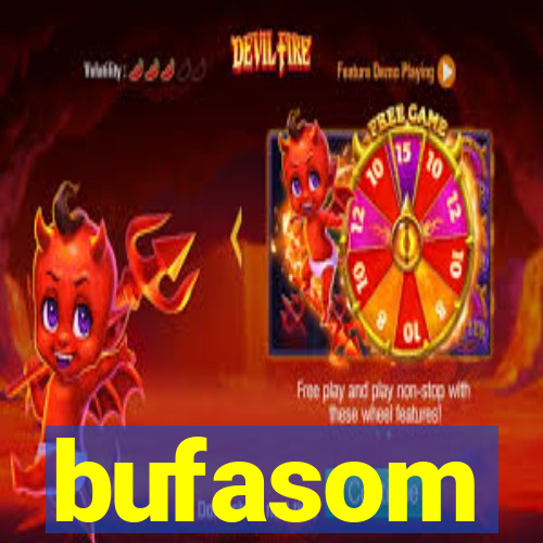 bufasom