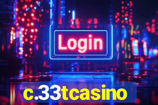 c.33tcasino