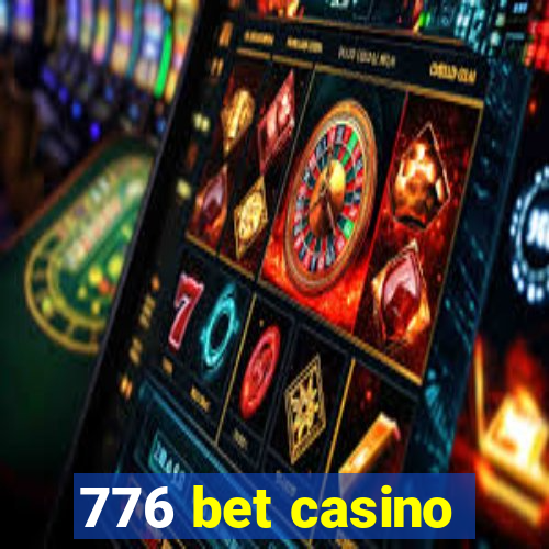 776 bet casino