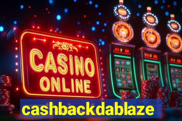 cashbackdablaze