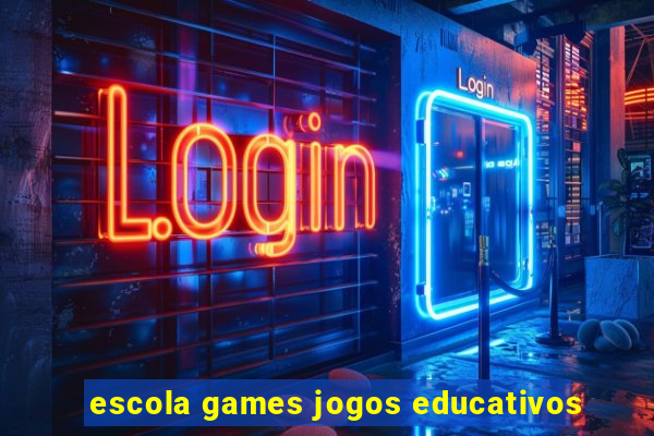 escola games jogos educativos