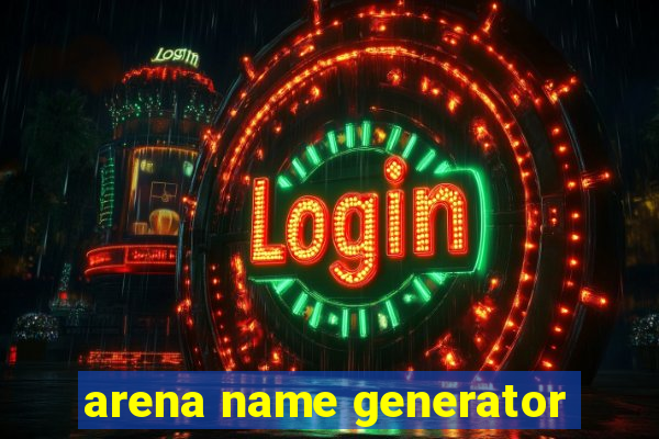 arena name generator