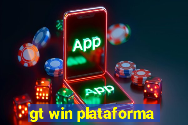 gt win plataforma