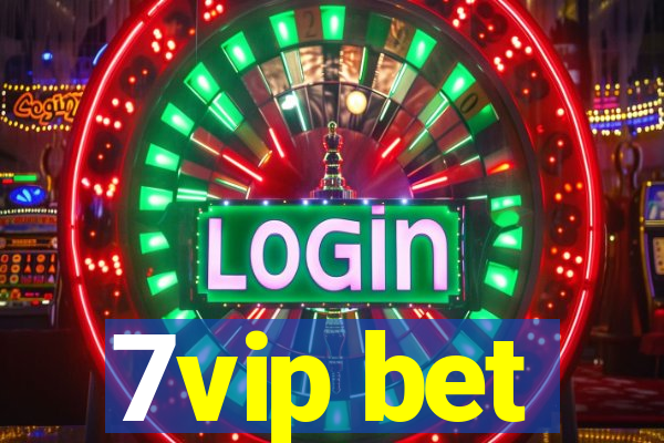 7vip bet