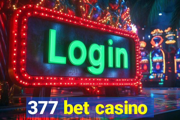 377 bet casino