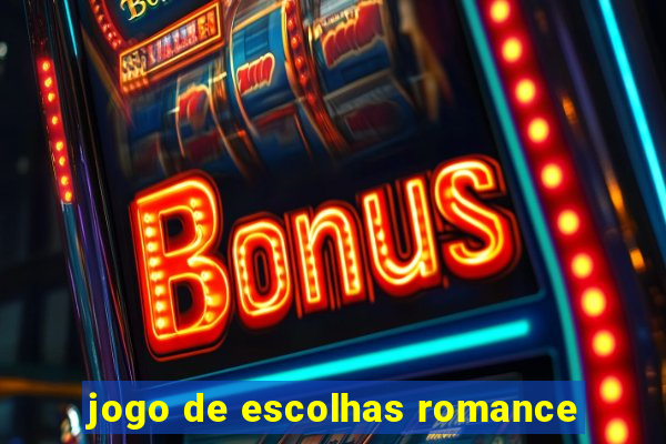 jogo de escolhas romance