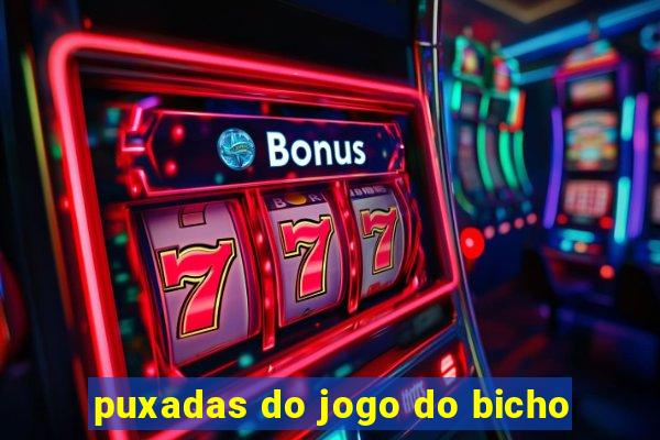 puxadas do jogo do bicho