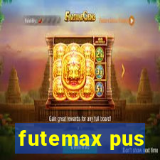 futemax pus