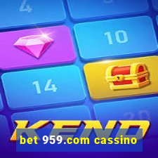 bet 959.com cassino