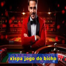 xispa jogo do bicho