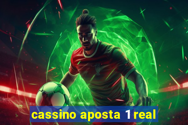 cassino aposta 1 real