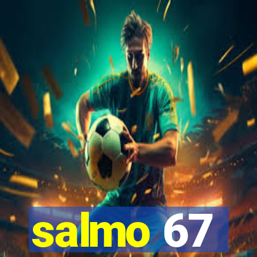 salmo 67