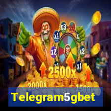 Telegram5gbet