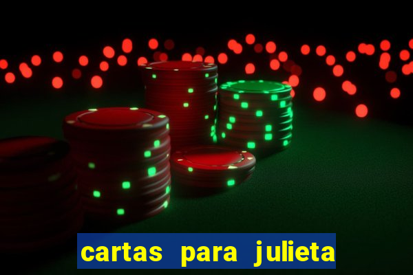 cartas para julieta download dublado hd