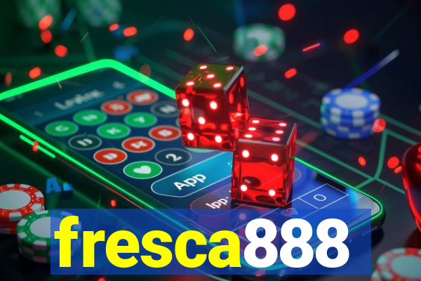 fresca888