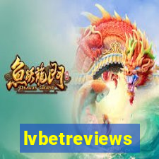 lvbetreviews