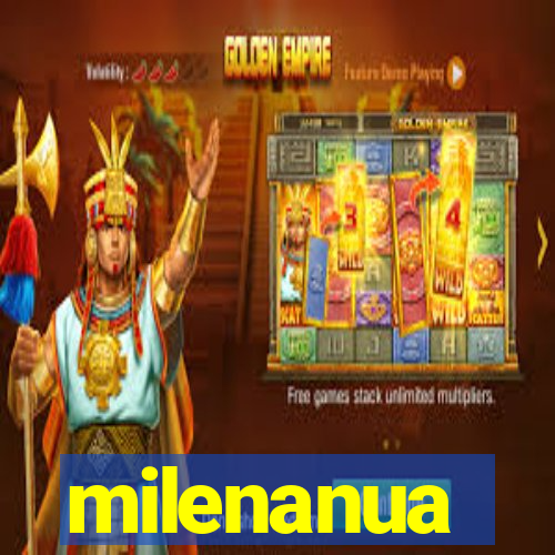 milenanua