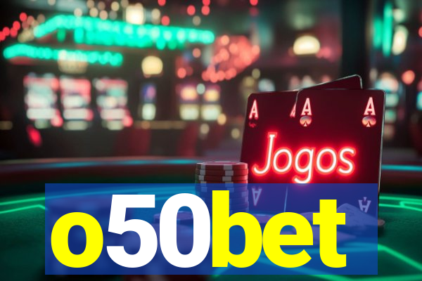 o50bet