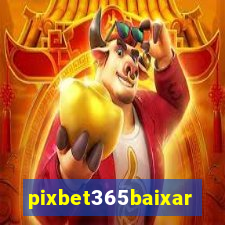 pixbet365baixar