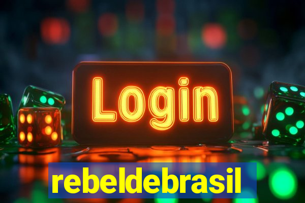 rebeldebrasil