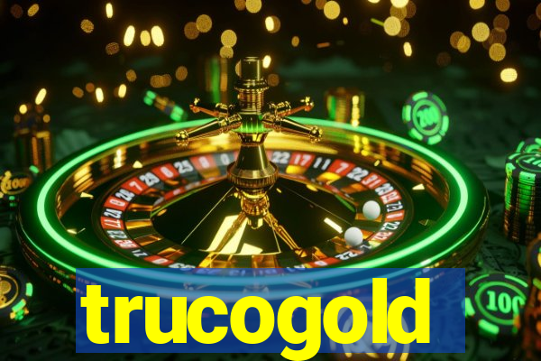 trucogold